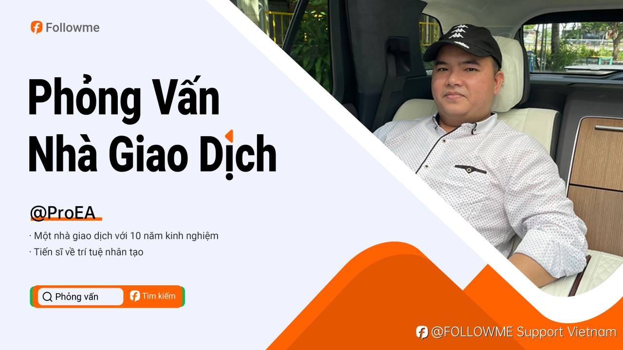 Phỏng vấn FOLLOWME | ProEA