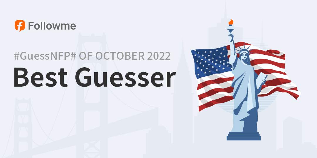 Best Guesser of October #GuessNFP# 2022