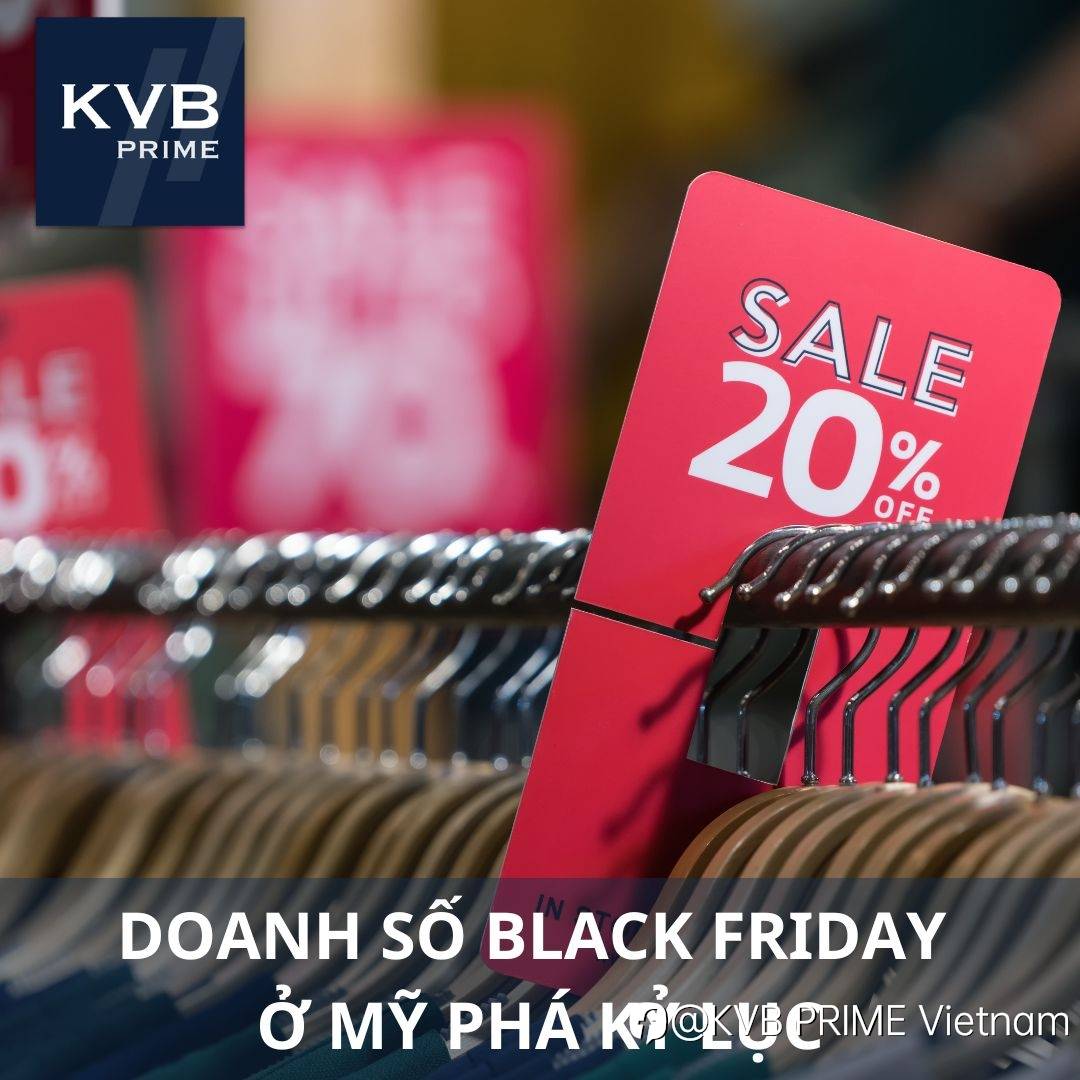 DOANH SỐ BLACK FRIDAY Ở MỸ PHÁ KỶ LỤC BẤT CHẤP LẠM PHÁT