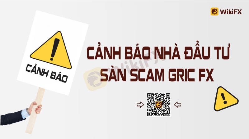 Sàn GICC FX đổi tên thành sàn GRIC FX để tiếp tục hành vi lừa đảo nhà đầu tư Forex - WikiFX Cảnh báo