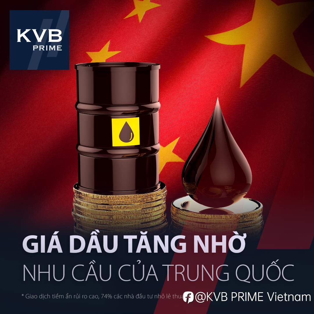 GIÁ DẦU TĂNG NHỜ NHU CẦU CỦA TRUNG QUỐC