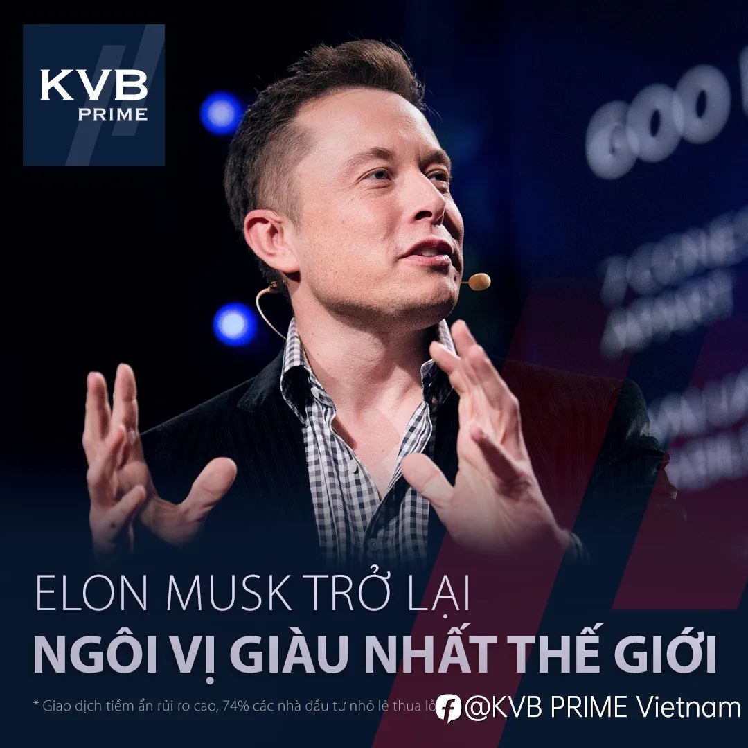 ELON MUSK TRỞ LẠI NGÔI VỊ GIÀU NHẤT THẾ GIỚI