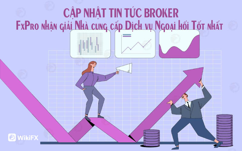 Tổng hợp tin tức sàn Forex mới nhất tuần này - WikiFX News