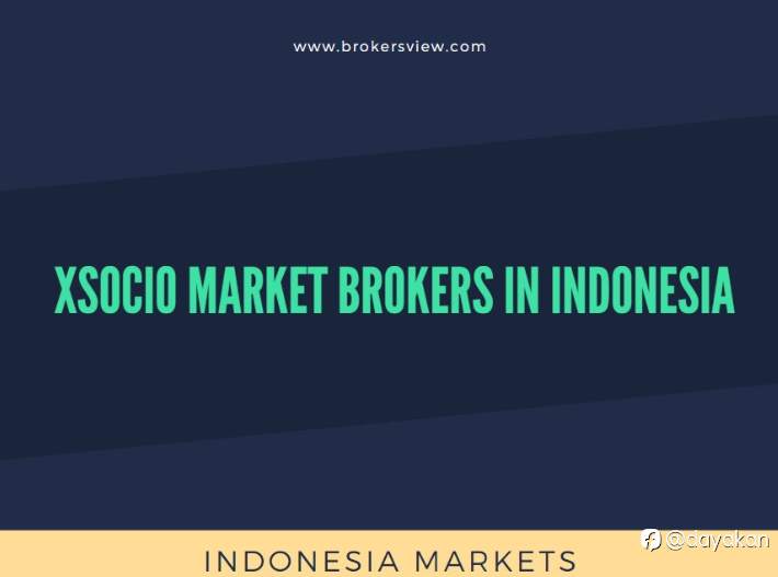 Bagaimana dengan XSocio Markets Brokers in Indonesia?