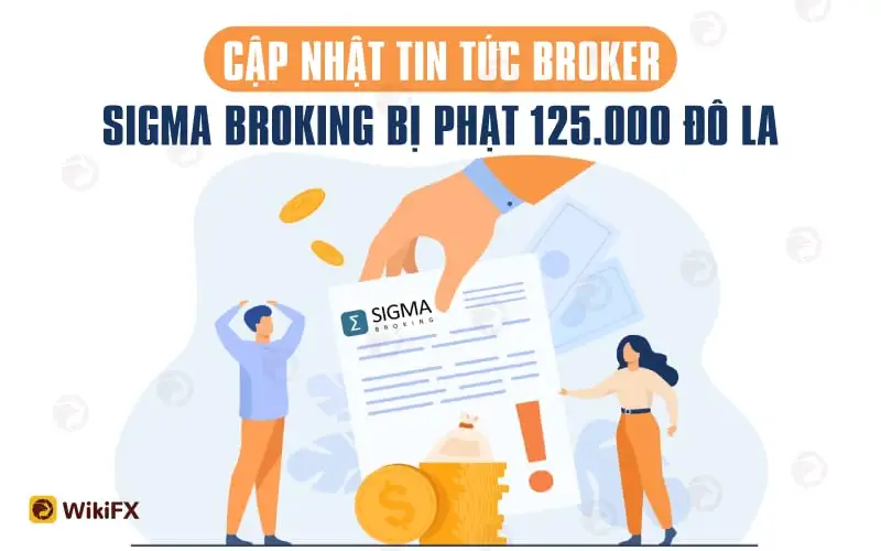 Tổng hợp tin tức sàn Forex mới nhất tuần này - WikiFX News