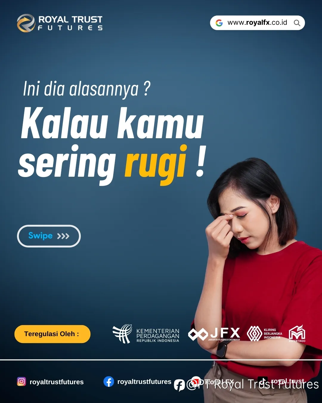 INI DIA ALASANNYA KAMU SERING RUGI