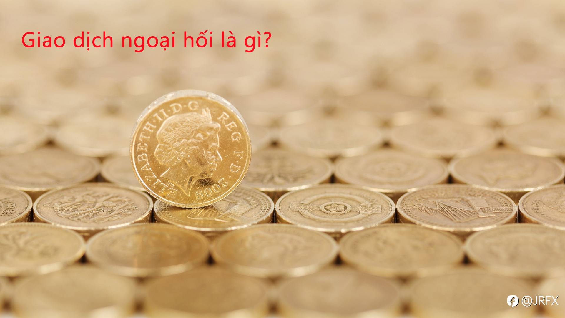 Giao dịch ngoại hối là gì?