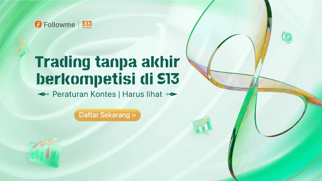 Kontes Trading FOLLOWME - Peraturan Kontes S13