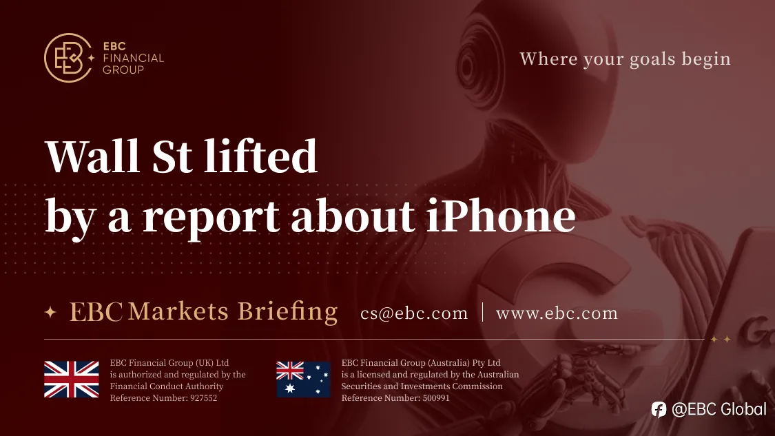 EBC Markets Briefing | Wall St lifted by a report about iPhone