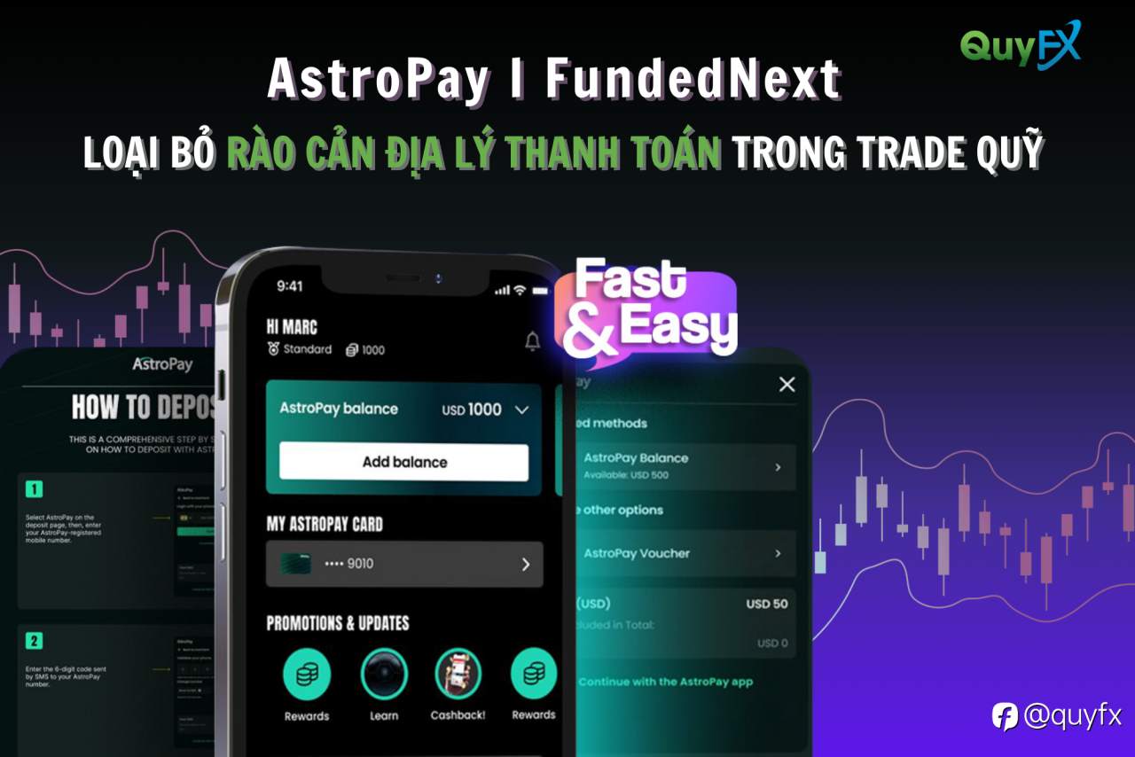 [NEW] FundedNext x Astropay: Loại bỏ rào cản địa lý trong thanh toán