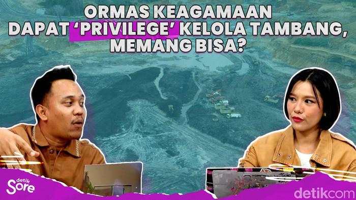 Ormas Keagamaan Dapat 'Privilege' Kelola Tambang, Memang Bisa?