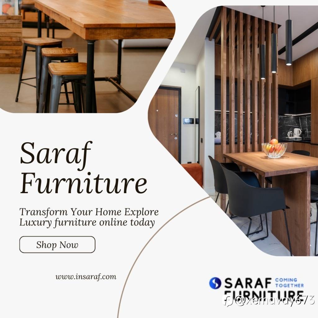 Embark on a journey through luxury furniture with Saraf Furniture