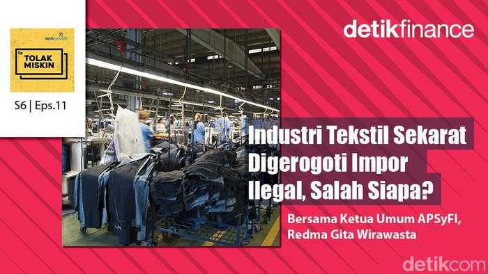 Podcast: Sekarat Industri Tekstil Butuh Tangan Dingin Jokowi