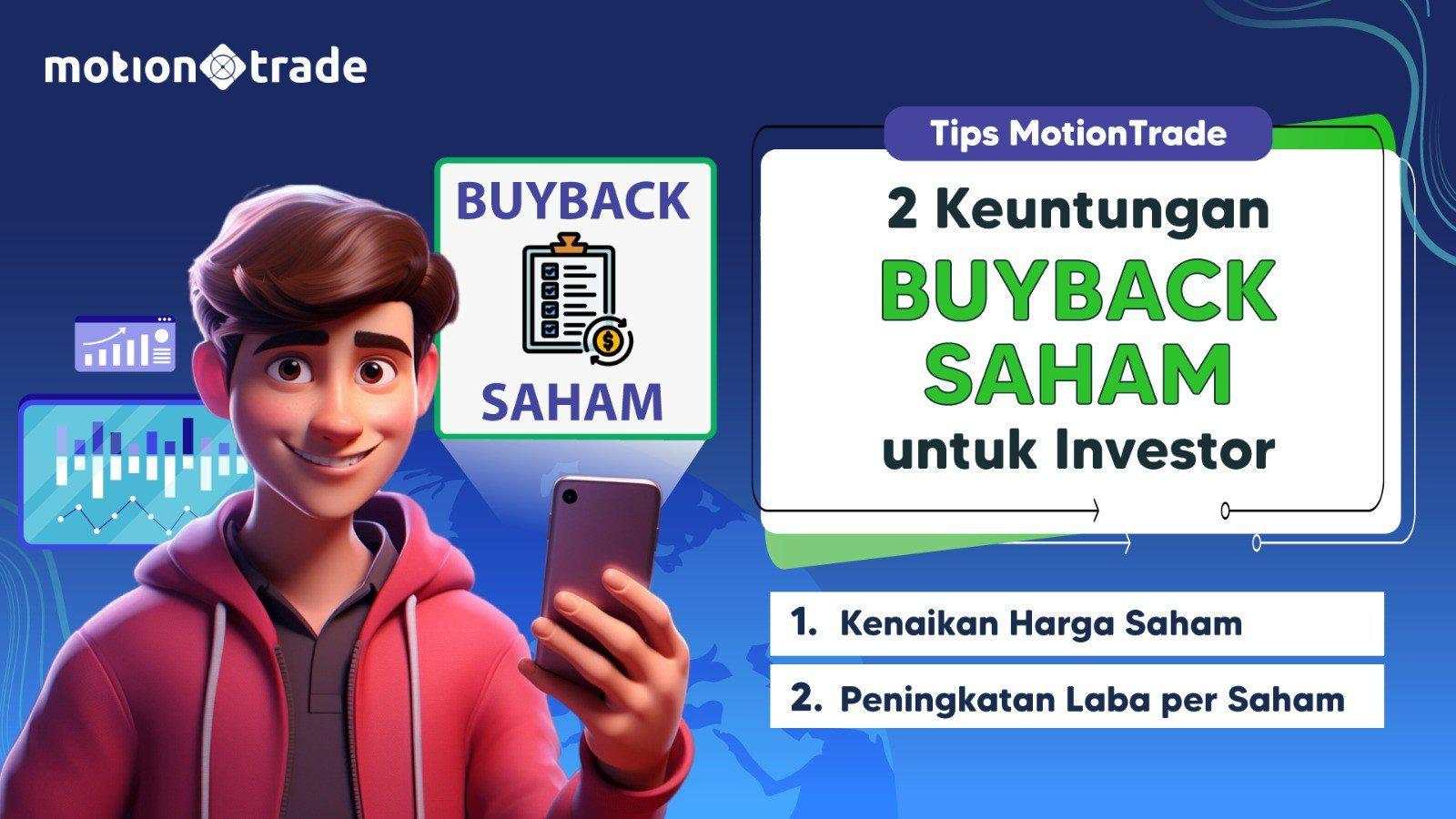 Tips MotionTrade: Ini Dua Keuntungan Buyback Saham Buat Investor