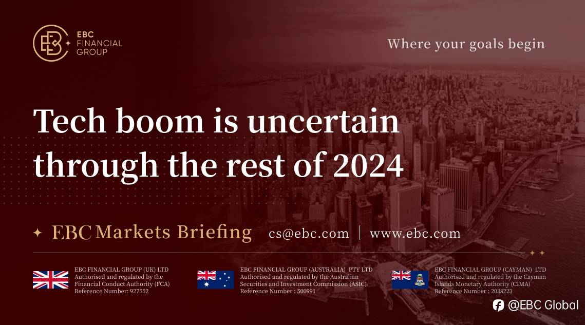 EBC Markets Briefing | Tech boom is uncertain through the rest of 2024