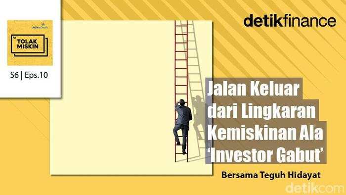 Podcast: Keluar dari Lingkaran Kemiskinan Ala Investor Gabut