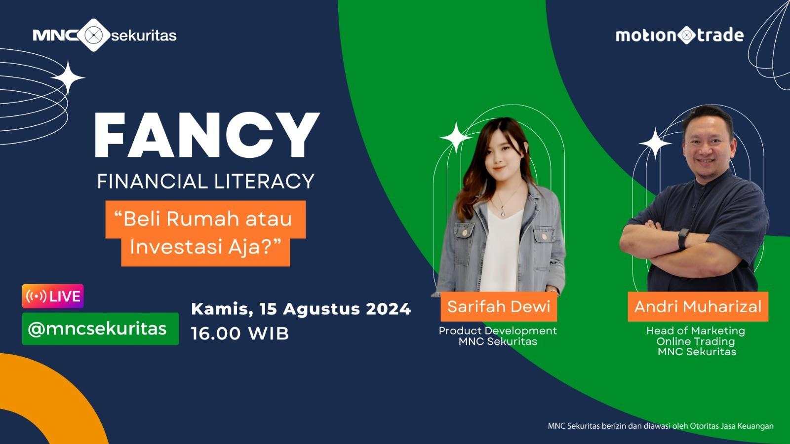 Diskusi Financial Literacy: Beli Rumah atau Investasi Saja? Tonton di IG Live MNC Sekuritas Sore Ini