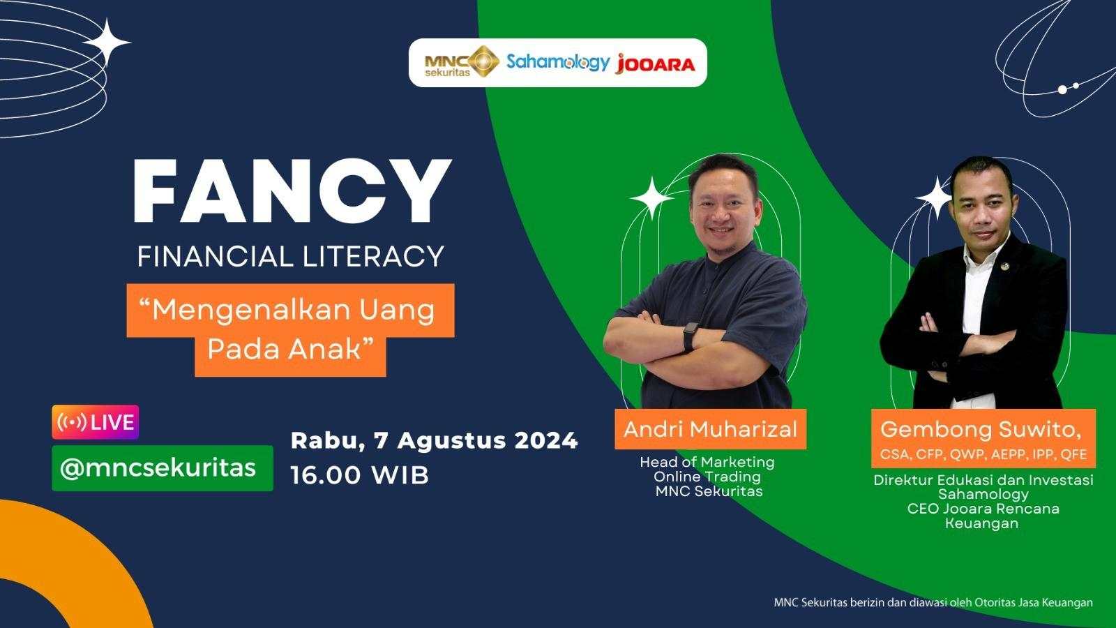 Saksikan Bincang Financial Literacy (Fancy) di IG Live MNC Sekuritas Sore Ini