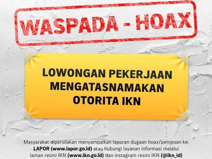 Waspada Hoax Lowongan Kerja Otorita IKN!