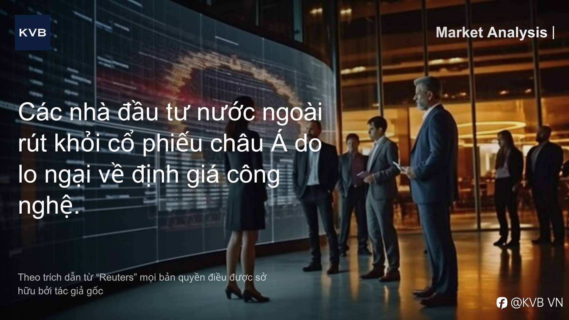 📈 Phân Tích Thị Trường: Các nhà đầu tư nước ngoài rút khỏi cổ phiếu châu Á do lo ngại về định giá công nghệ