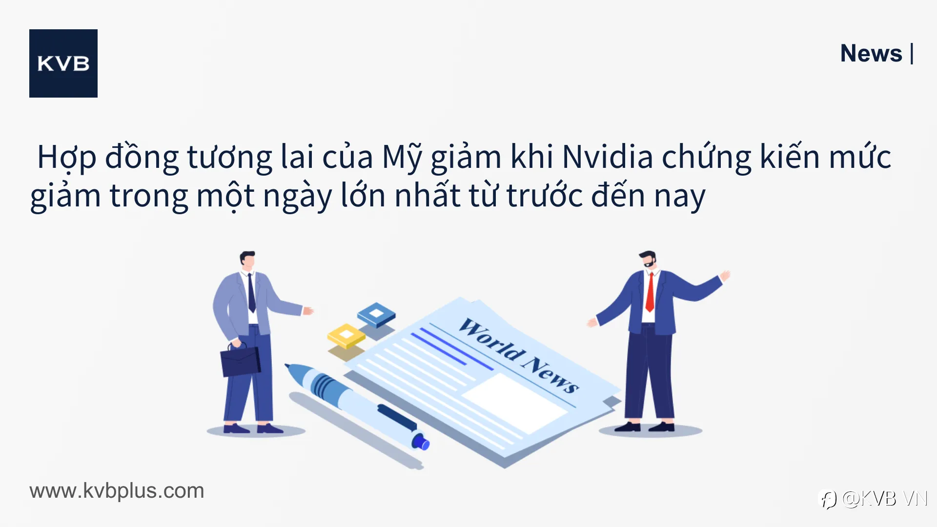 🚨Hợp đồng tương lai của Mỹ giảm khi Nvidia chứng kiến mức giảm trong một ngày lớn nhất từ trước đến nay 🇺🇸