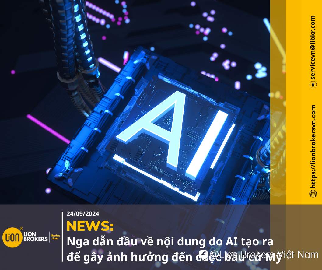 NEWS: NGA DẪN ĐẦU VỀ NỘI DUNG DO AI TẠO RA ĐỂ GÂY ẢNH HƯỞNG ĐẾN CUỘC BẦU CỬ MỸ