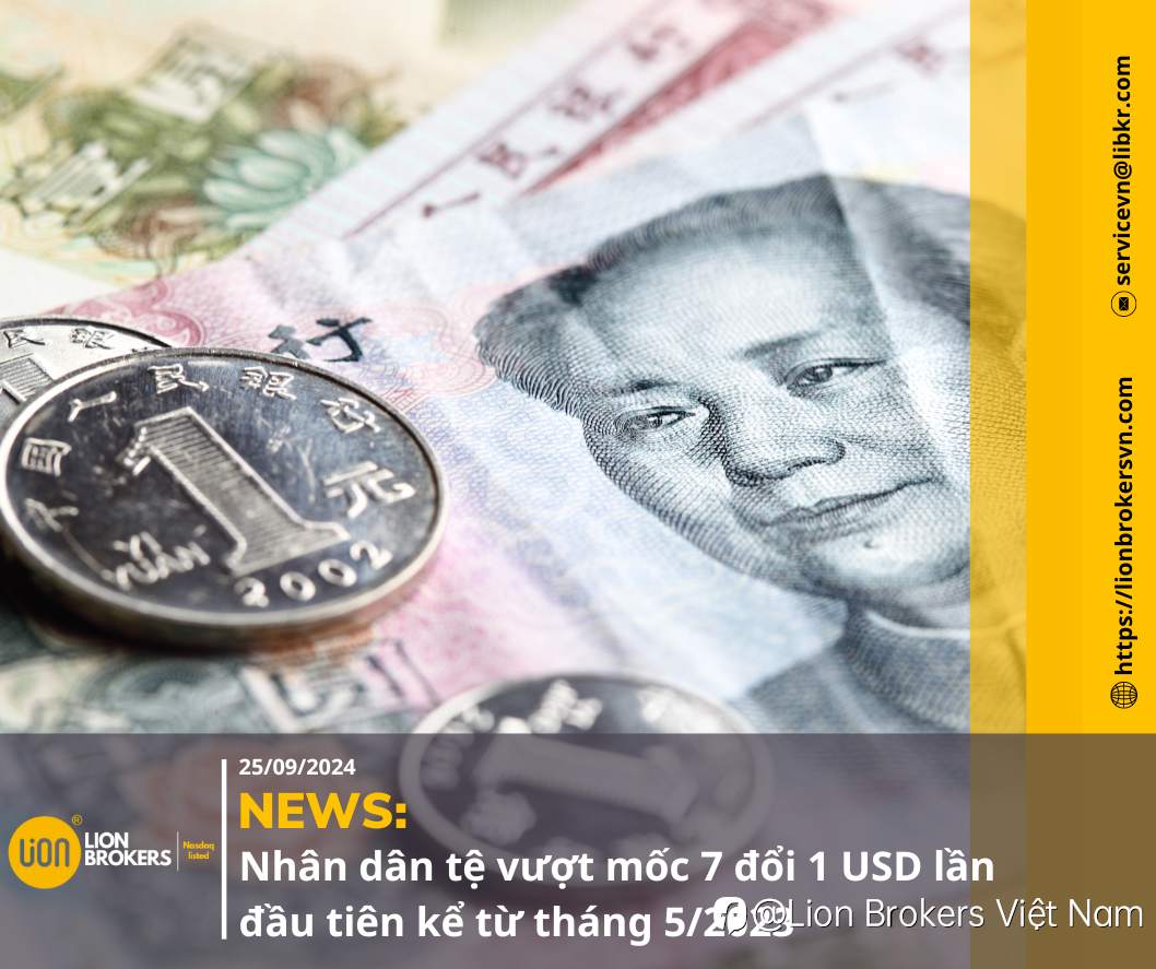 NEWS: NHÂN DÂN TỆ VƯỢT MỐC 7 ĐỔI 1 USD LẦN ĐẦU TIÊN KỂ TỪ THÁNG 5/2023