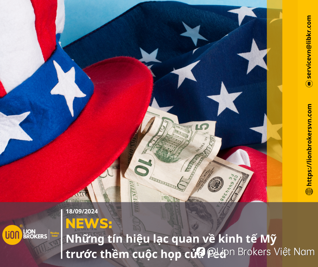 NEWS: NHỮNG TÍN HIỆU LẠC QUAN VỀ KINH TẾ MỸ TRƯỚC THỀM CUỘC HỌP CỦA FED