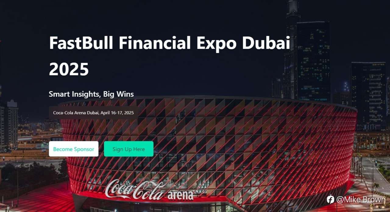FastBull Expo 2025: A Global Platform for Forex and Cryptocurrency Innovation
