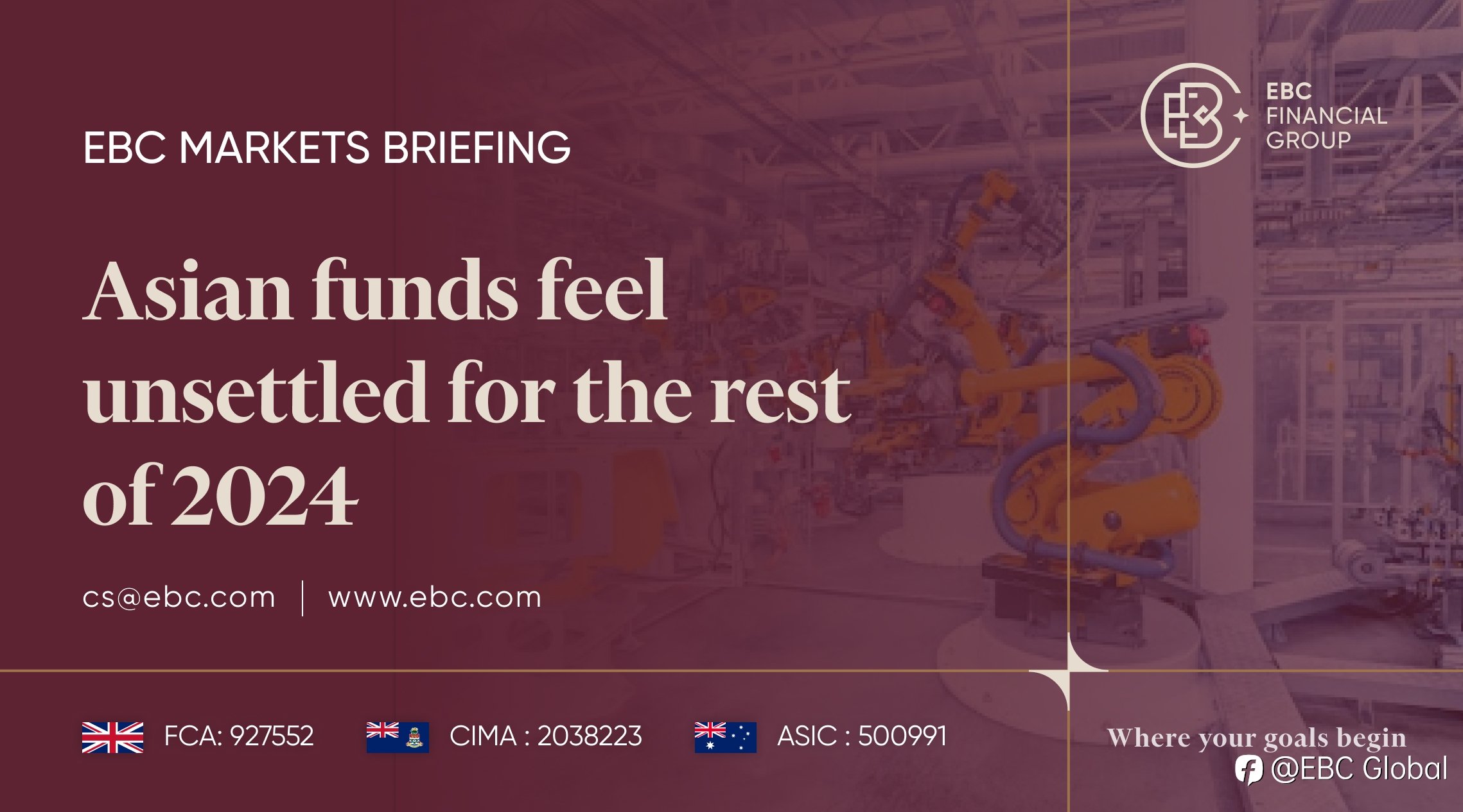 EBC Markets Briefing | Asian funds feel unsettled for the rest of 2024