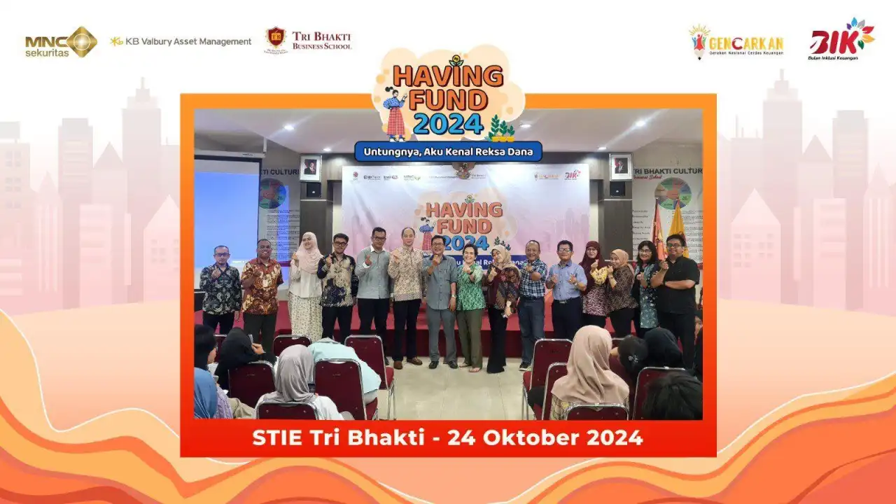 Mahasiswa STIE Tri Bhakti Antusias Ikuti Edukasi Having Fund yang Digelar MNC Sekuritas & KB Valbury