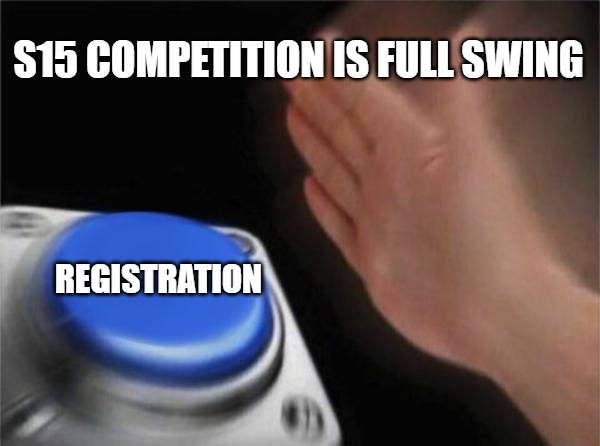 Meme of the Week: S15 Edition!