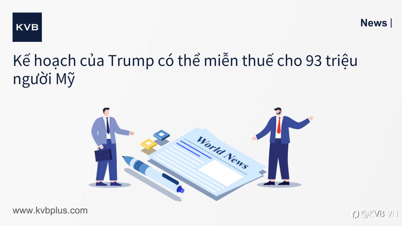 🚨Kế hoạch của Trump có thể miễn thuế cho 93 triệu người Mỹ 🇺🇸