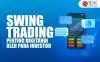 Apa Itu Scalping? Karakteristik, Strategi, dan Perbedaannya dengan Swing Trading