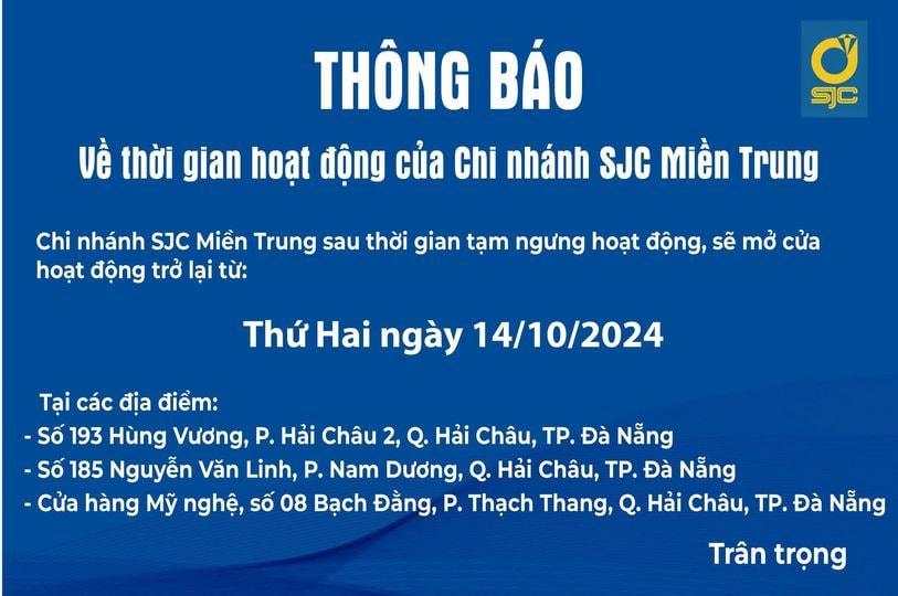 SJC chính thức thông báo về tình hình hoạt động của các cửa hàng vàng đột ngột đóng cửa ở Đà Nẵng