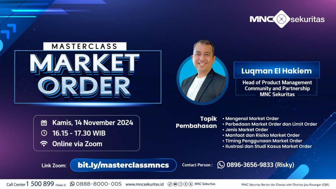 Ikuti Webinar Masterclass Market Order bersama MNC Sekuritas Sore Ini