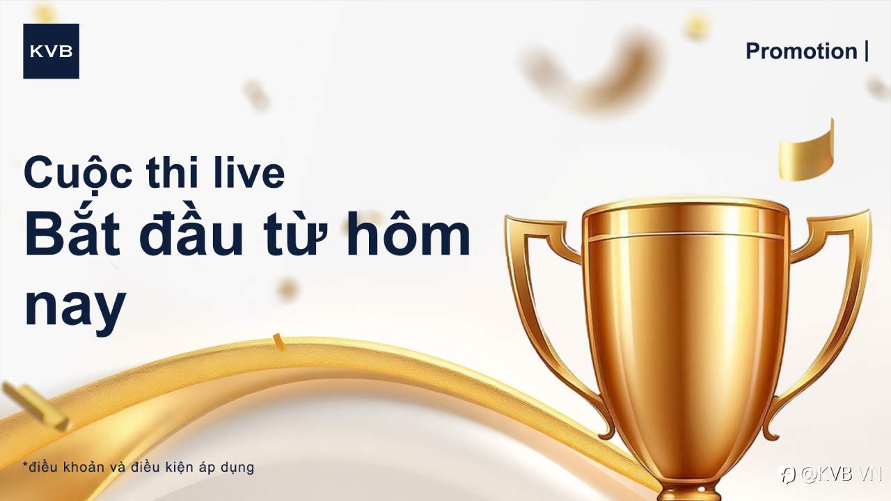🏆 Cuộc Thi KVB Live Bắt Đầu Ngày Hôm Nay!