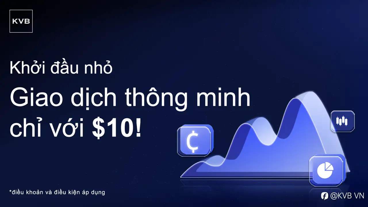 Bắt đầu nhỏ, giao dịch thông minh chỉ với $10! 🔥