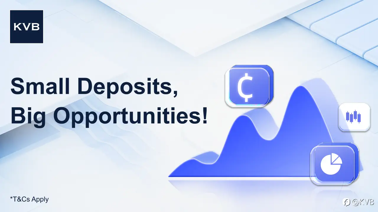 Small Deposits, Big Opportunities! 📈