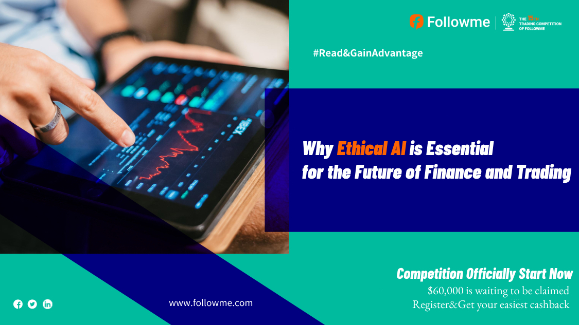 How Ethical AI is Redefining the Future of Finance and Trading in 2024
