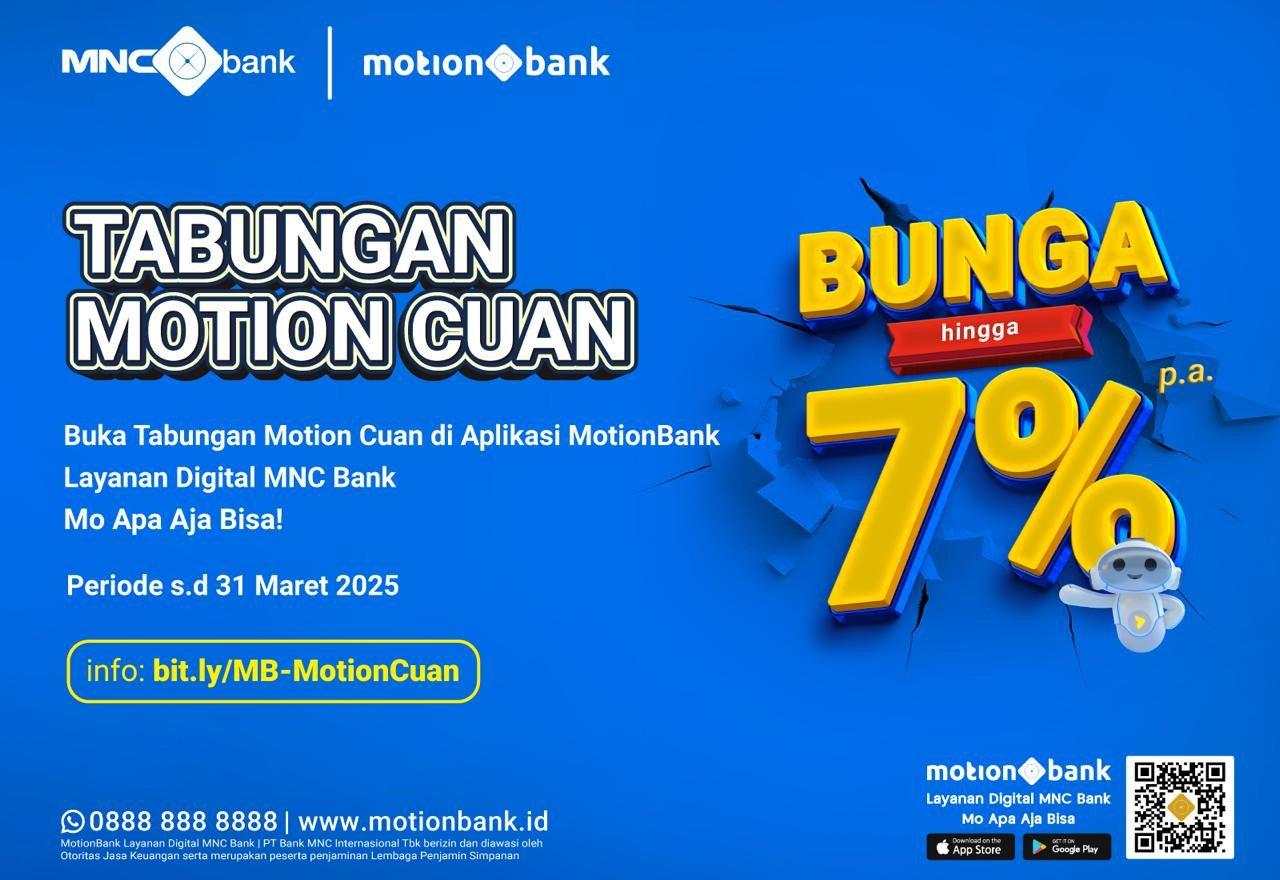 Kenalan Sama Tabungan Motion Cuan, Nabung Lebih Seru dengan Bunga hingga 7 persen