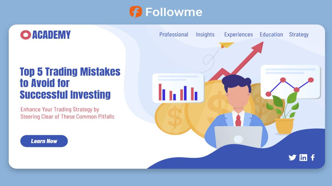 Top 5 Trading Mistakes to Avoid for Successful Investing