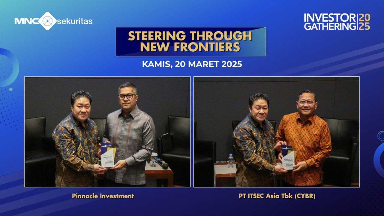 Pinnacle Investment hingga CYBR Meriahkan MNC Sekuritas Corporate Forum 2025