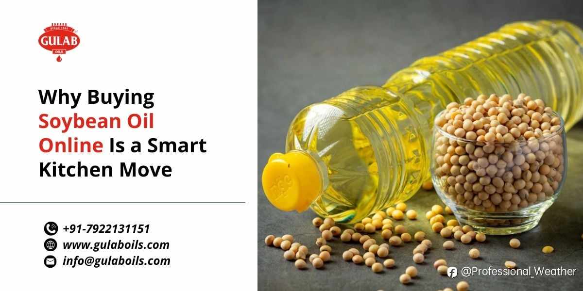 Why Buying Soybean Oil Online Is a Smart Kitchen Move