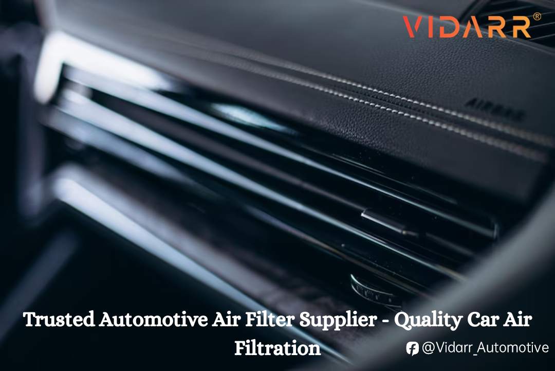 Trusted Automotive Air Filter Supplier — Quality Car Air Filtration