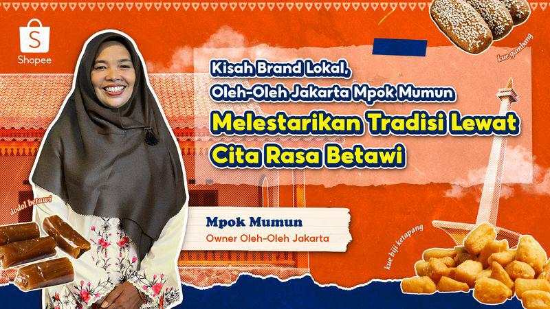 Tak Lekang oleh Waktu, Kisah UMKM Oleh-oleh Jakarta Kenalkan Kuliner Betawi