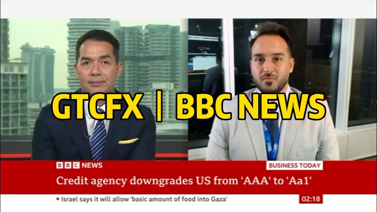 GTC泽汇首席分析师Jameel接受BBC专访：深度解析美国评级下调核心影响