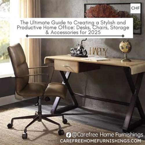 Must-Have Home Office Furniture for 2025