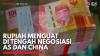 IHSG dan Rupiah Berpeluang Bergerak Sideway di Tengah Negosiasi Dagang AS-China