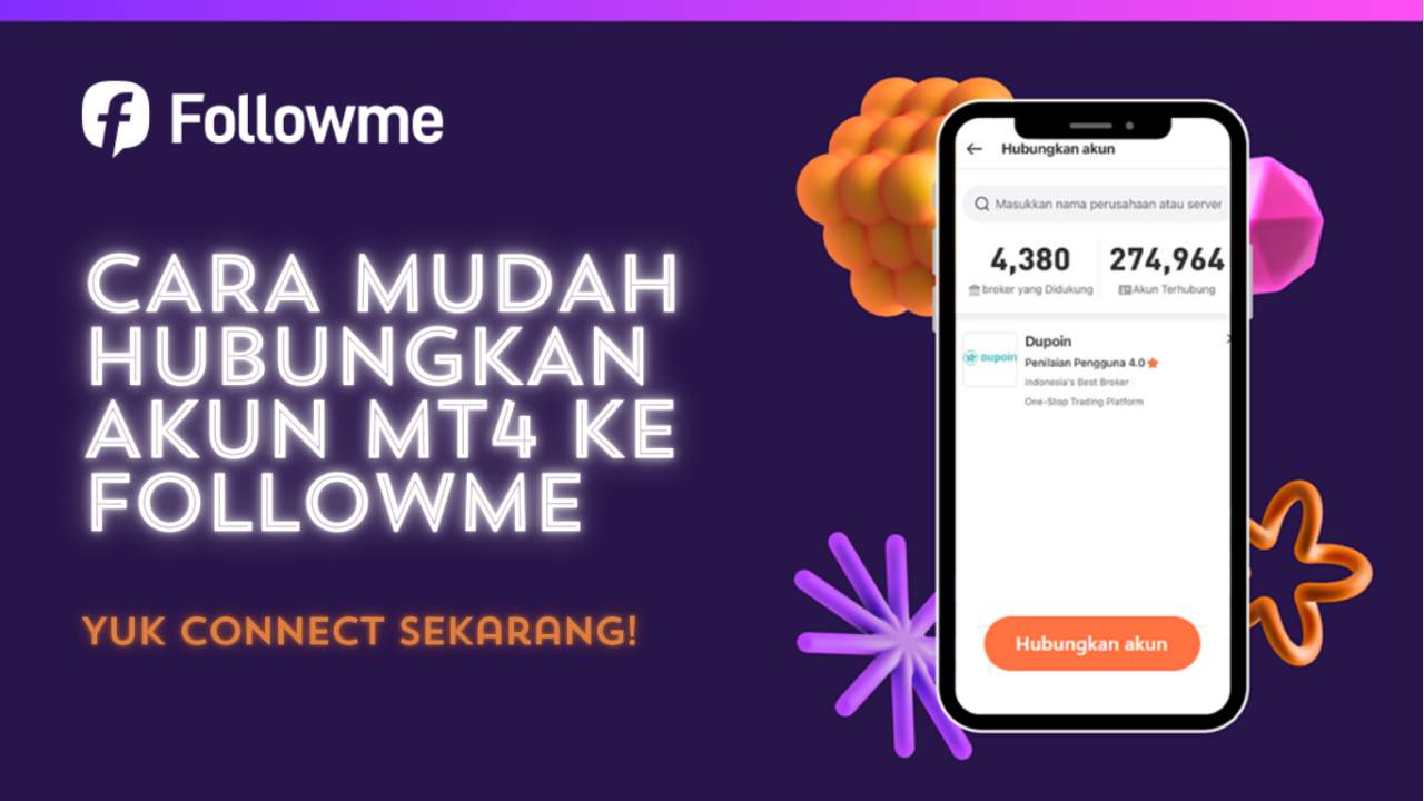 Cara Mudah Hubungkan Akun MT4 Kamu ke FOLLOWME